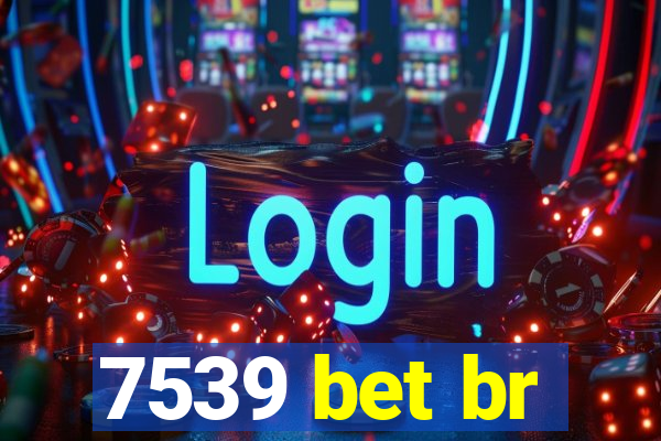 7539 bet br